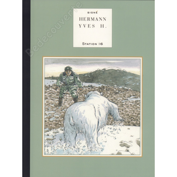 Hermann - Station 16 Tirage de Luxe + Dédicace