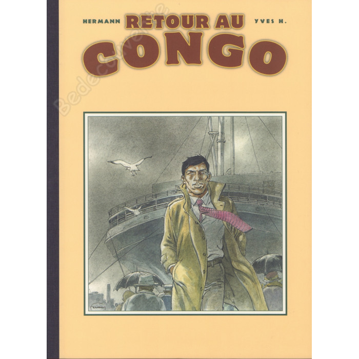 Hermann - Retour au Congo Tirage de Luxe + Dédicace