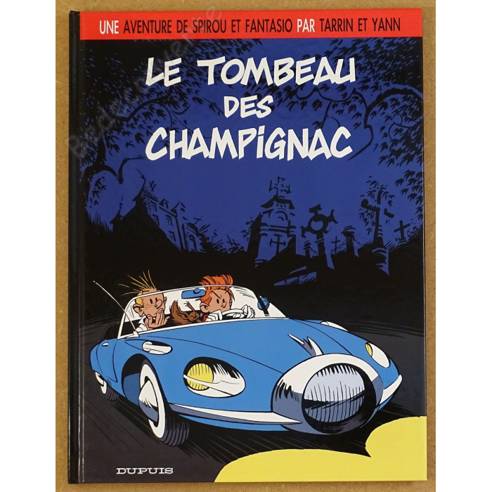 Tarrin - Spirou Le Tombeau Des Champignac EO + ex-libris