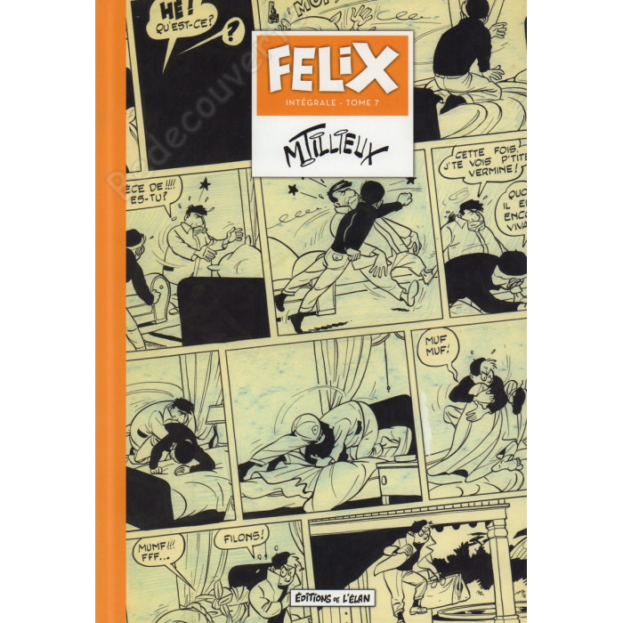 Tillieux - Intégrale Félix tome 7 Deuxième édition