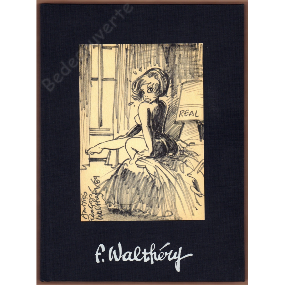 Walthéry - Artbook 69 by F. Walthéry 2 Version 45 exemplaires Avec 10 ex-libris