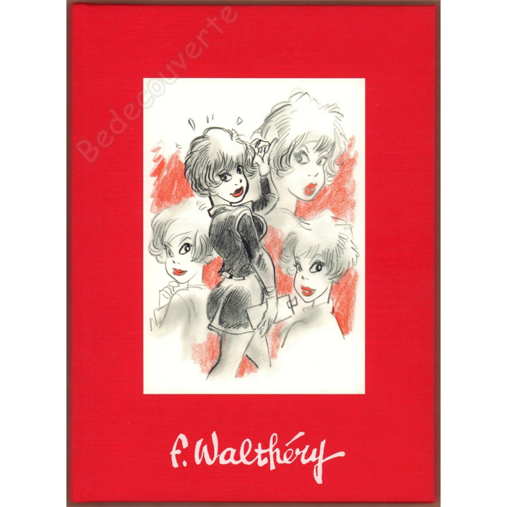 Walthéry - Artbook 69 by F. Walthéry 2 Version Rouge