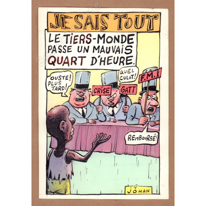 De Moor Johan - Je Sais Tout Le Tiers-Monde Passe un Mauvais Quart d'Heure