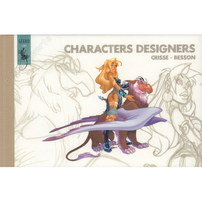 Crisse - Characters Designers Tirage de Luxe
