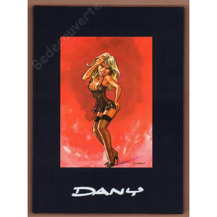 Dany - Artbook 69 by Dany 2 Version 45 exemplaires Avec 10 ex-libris