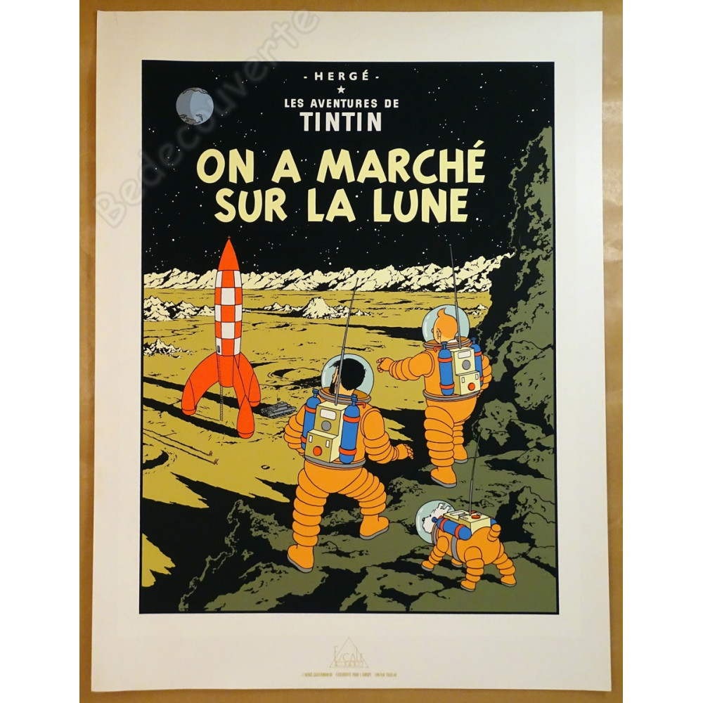 Hergé - Affiche Tintin On A Marché sur La Lune