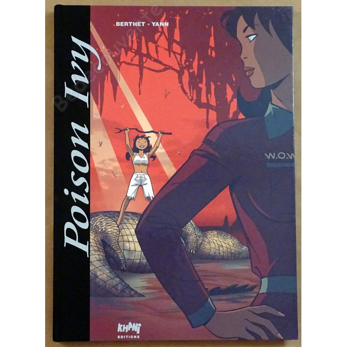 Berthet - Poison Ivy 1 et 2 Tirage de Luxe + Dédicace