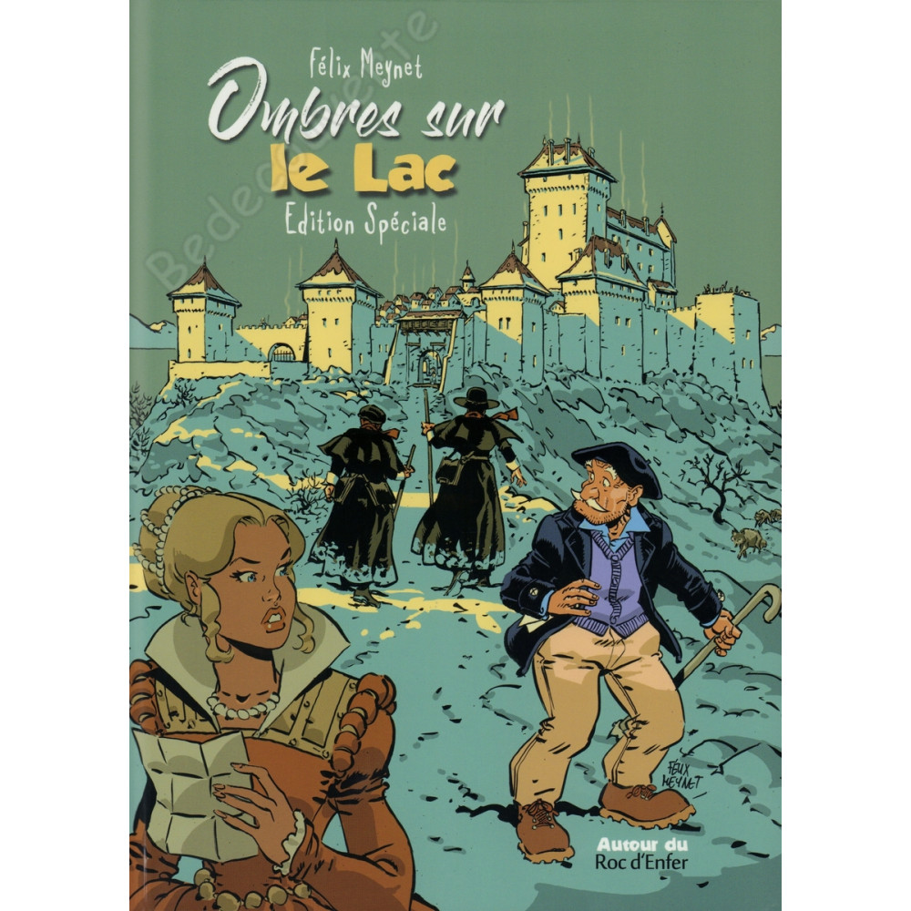 Meynet - Ombres sur le Lac Un polar savoyard de Fanfoué 5 Edition spéciale