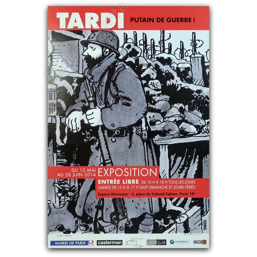 Tardi - Exposition Putain De Guerre 2014