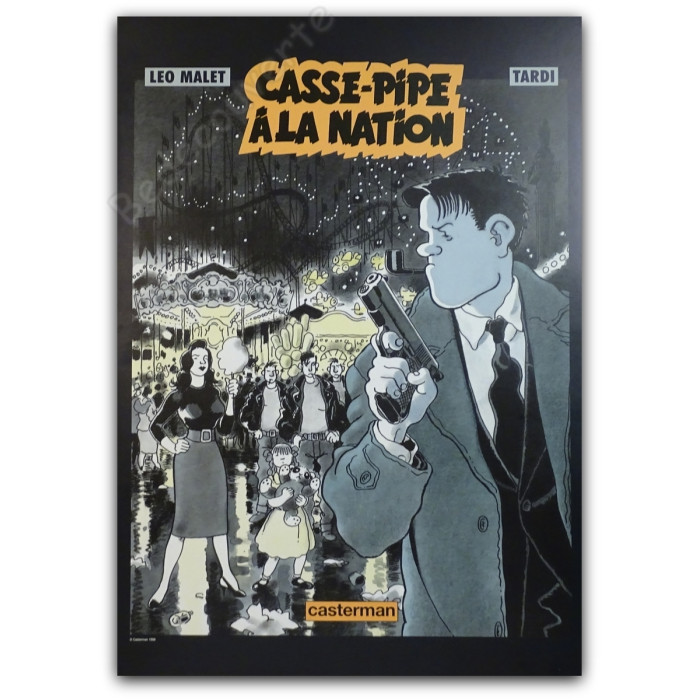 Tardi - Affiche Casse-Pipe à La Nation