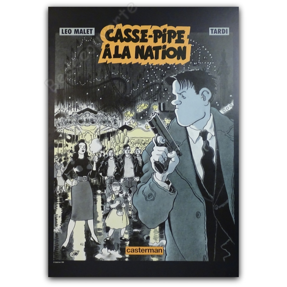 Tardi - Affiche Casse-Pipe à La Nation