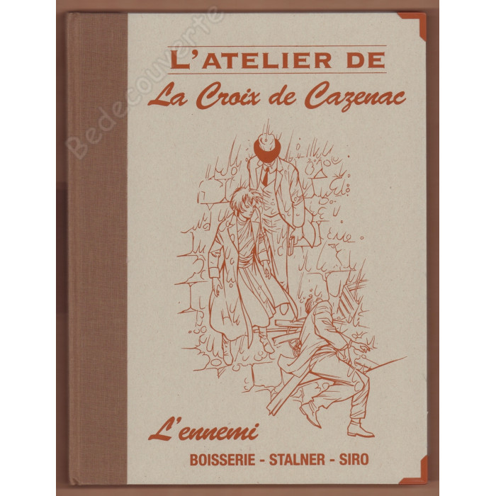 Stalner - Siro L'Atelier de La Croix de Cazenac L'ennemi