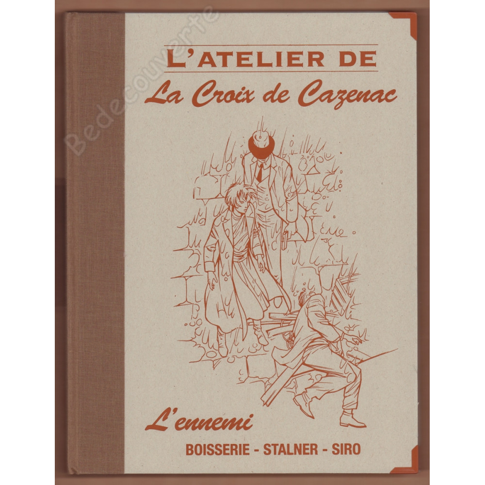 Stalner - Siro L'Atelier de La Croix de Cazenac L'ennemi