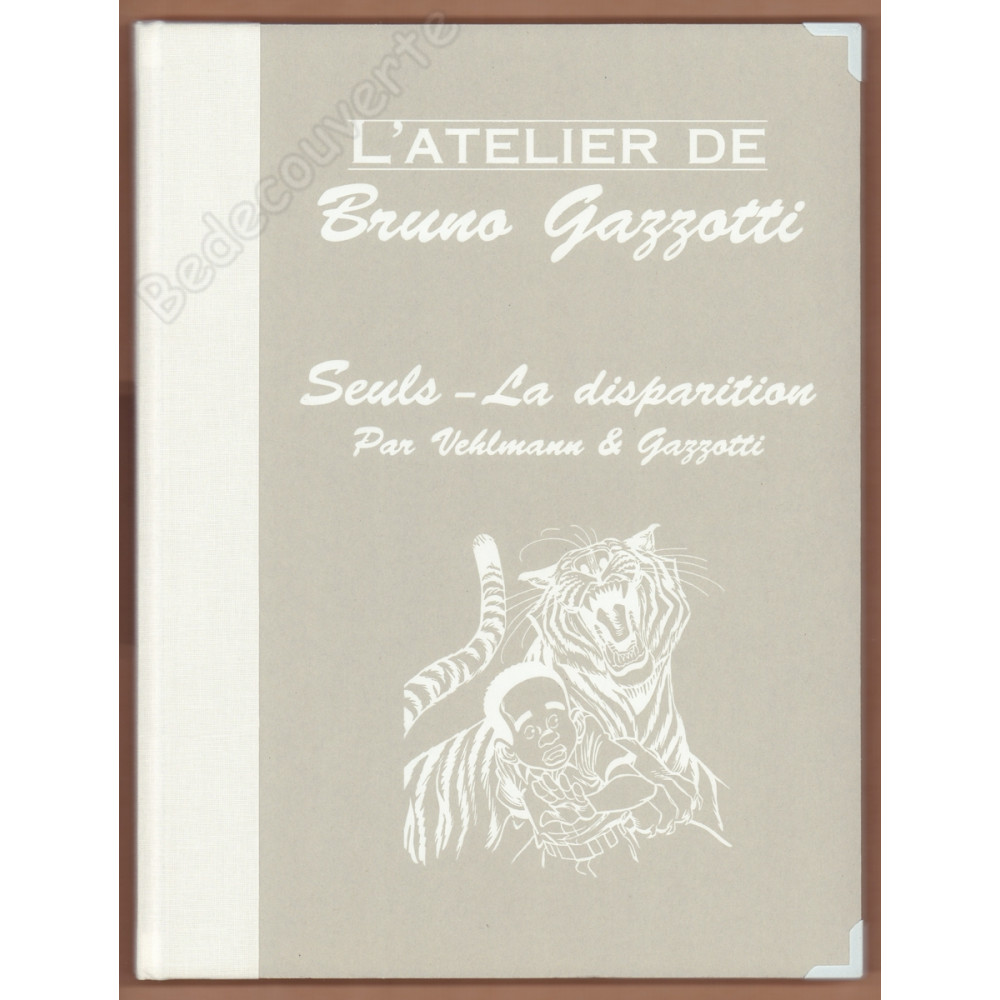 Gazzotti - L'Atelier Bruno Gazzotti Seuls La disparition