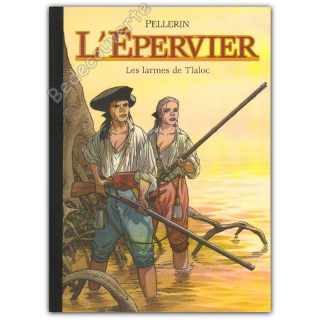 Pellerin - L'Epervier 6 Les Larmes de Tlaloc