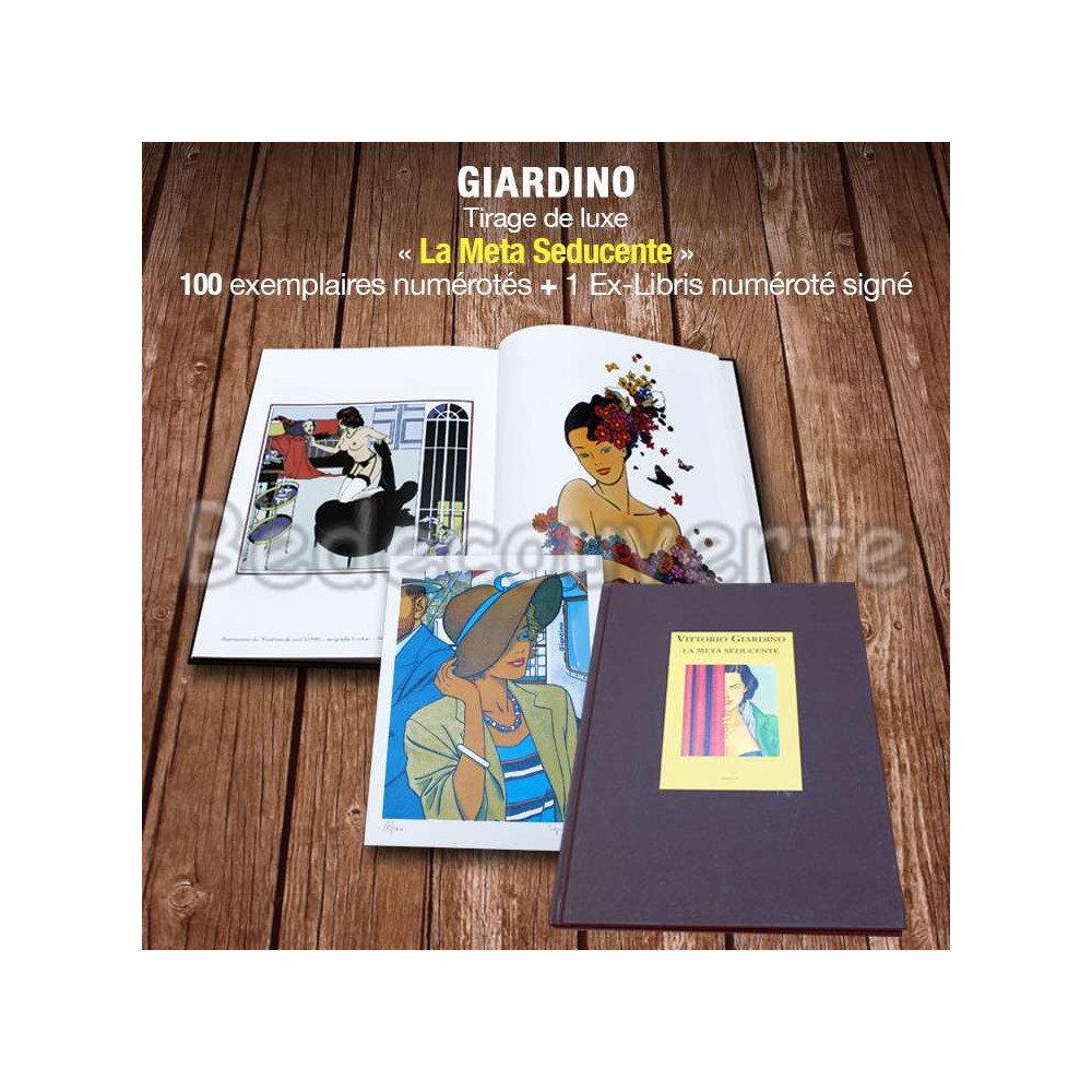 Giardino - La meta seducente Tirage de luxe