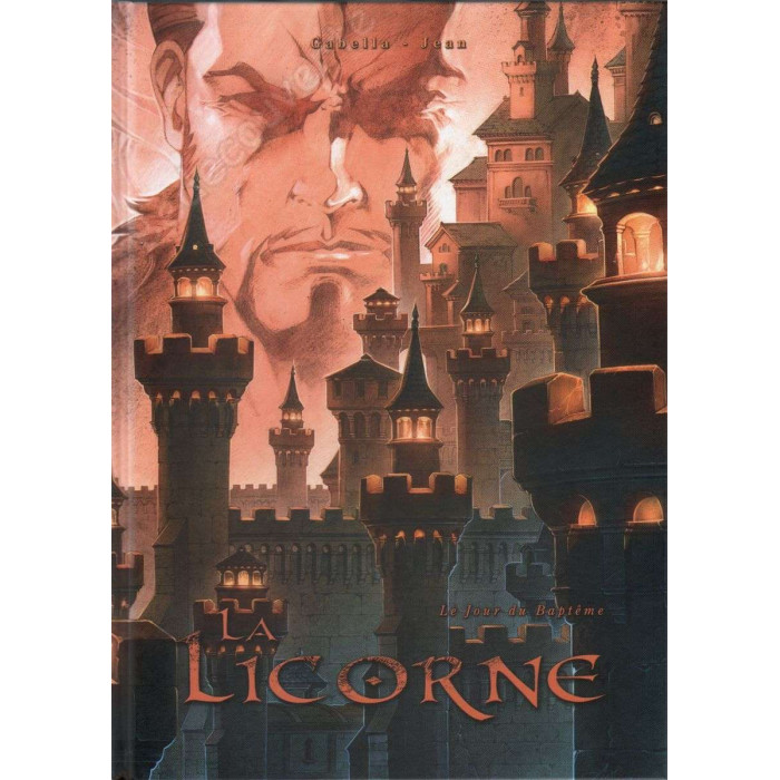 Gabella / Jean - La Licorne Tome 4 Tirage de tête