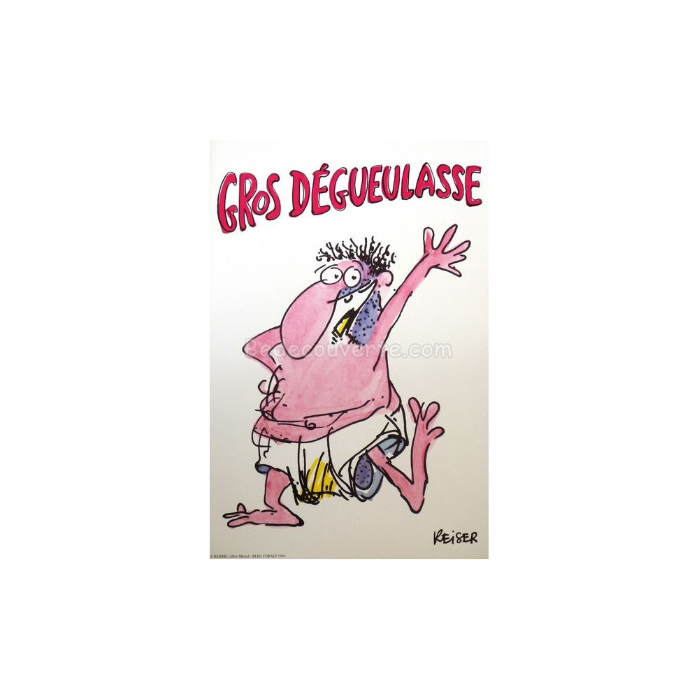 Affiche Reiser - Gros Degueulasse BD