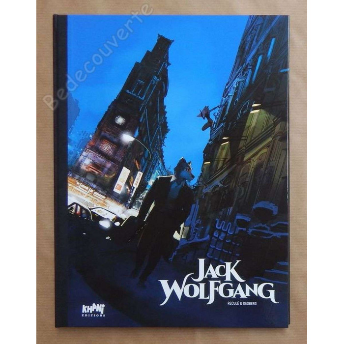 Reculé - Jack Wolfgang Tome 1 L'entrée du loup Tirage de tête