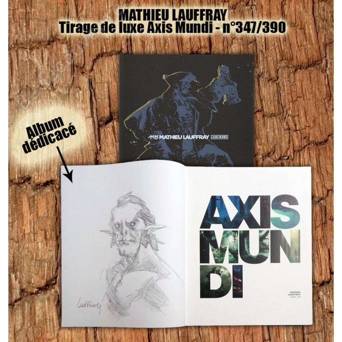 Lauffray - Axis Mundi Tirage de Luxe + Dédicace n° 347/390