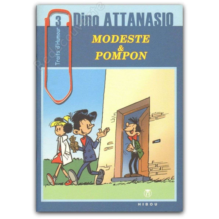 Attanasio - Modeste & Pompon 3th Traits d'humour