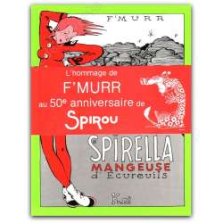 F'murr - Spirella Hommage 50 ans Spirou