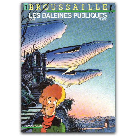 Frank Pe - Broussaille Les Baleines Publiques - EO