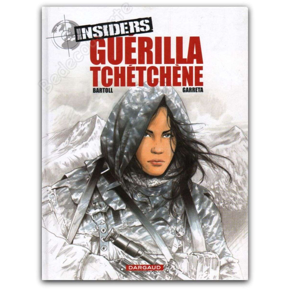 Garreta  - Insiders 1 Guerilla Tchétchène - EO