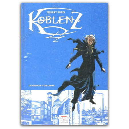 Robin - Koblenz Le désespoir d'une ombre - EO