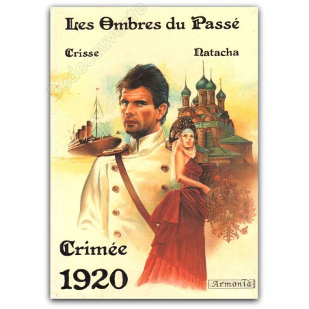 Crisse - Les Ombres Du Passé 1 Crimée 1920 - EO