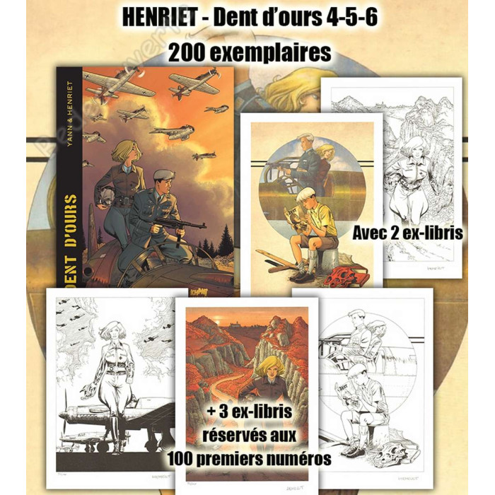 Henriet - Dent d'Ours Intégrale 4-5-6 Tirage de tête
