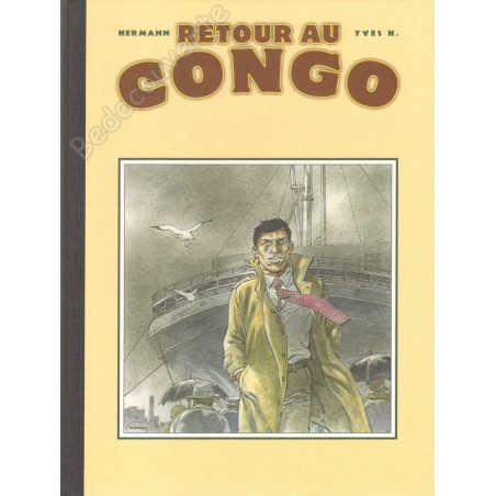 Hermann - Retour au Congo Tirage de Luxe + Dédicace n°307/350