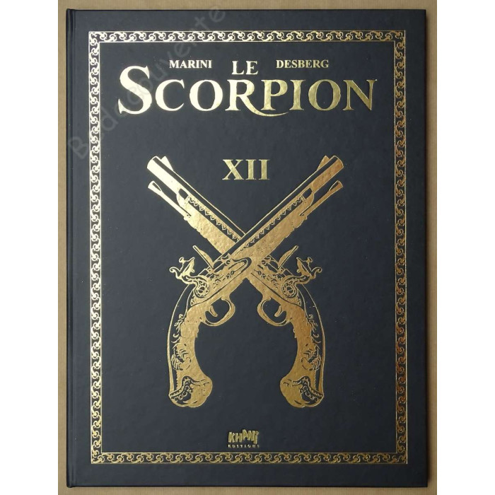 Marini - Le Scorpion Tome 12 Tirage de tête