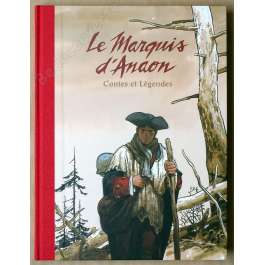 Bonhomme - Le marquis d'Anaon Intégrale Contes et Légendes Tirage de luxe