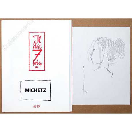 Michetz - Portfolio Il était 7 fois n°15 + Dédicace n°28/77 Michetz - Portfolio Il était 7 fois n°15 + Dédicace n°28/77