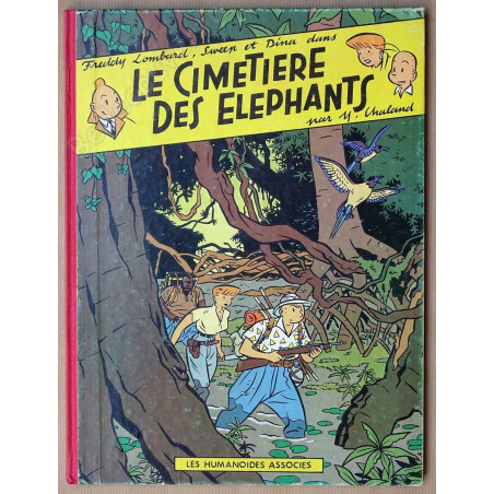 Chaland - Freddy Lombard Le Cimetière des éléphants Tirage de tête