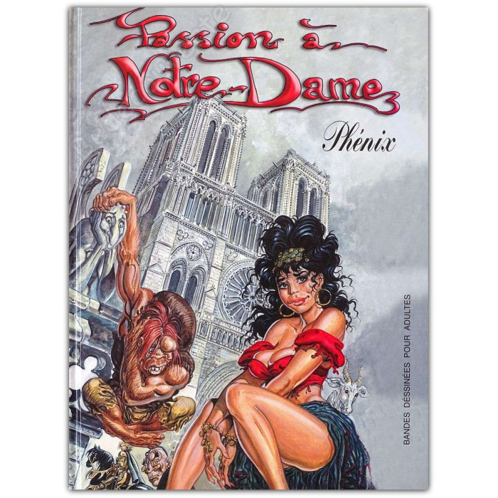 Phenix - Passion A Notre Dame - BD Adulte - Bédécouverte