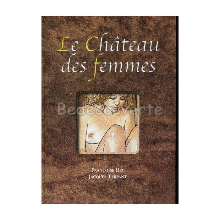 Rey - Le Chateau Des Femmes