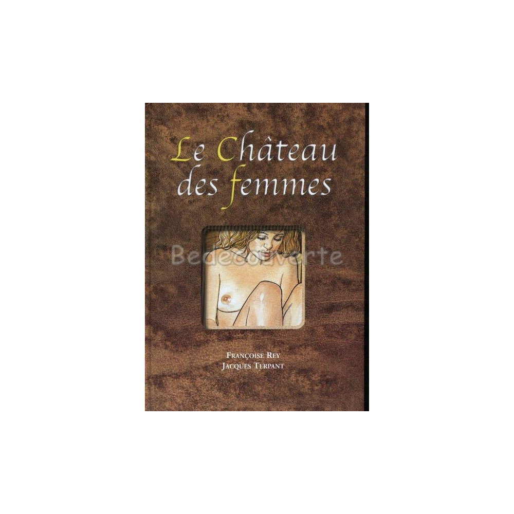 Rey - Le Chateau Des Femmes