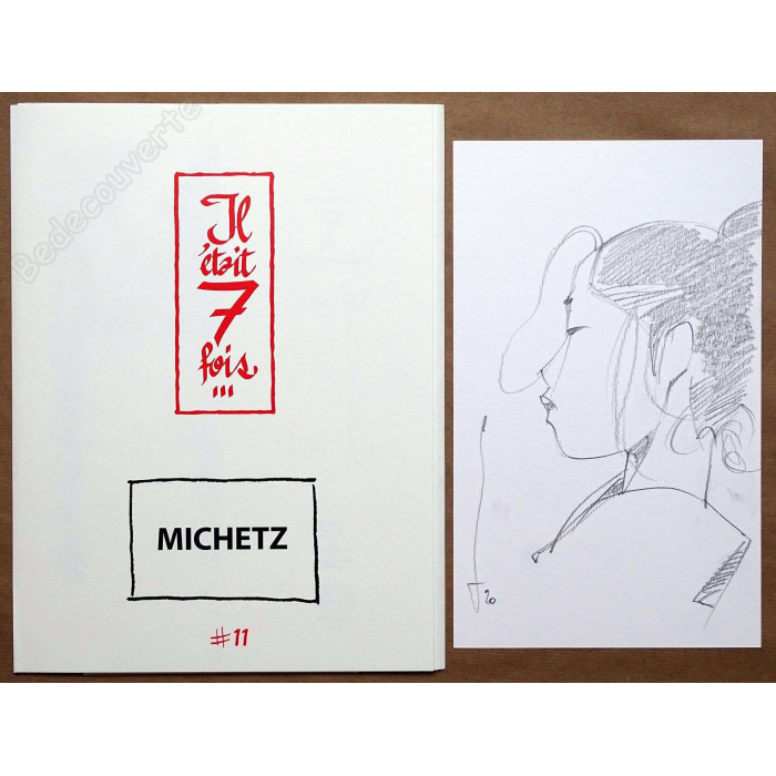 Michetz - Portfolio Il était 7 fois n°11 + Dédicace n°42/77