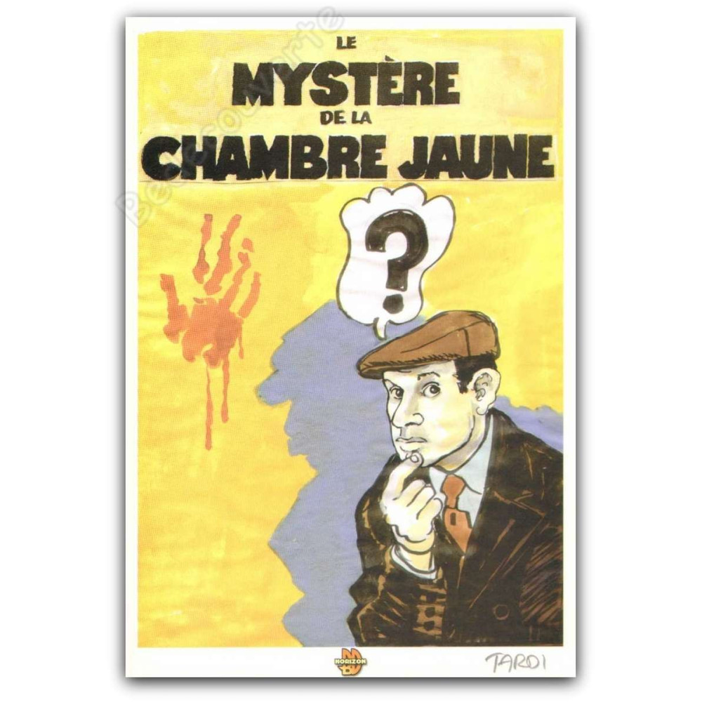 Tardi - Le Mystere de La Chambre Jaune