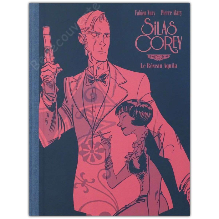 Alary - Silas Corey Le Réseau Aquila 1 et 2 Tirage de Luxe