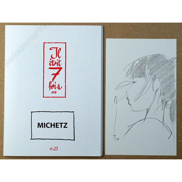 Michetz - Portfolio Il était 7 fois n°21 + Dédicace n°61/77