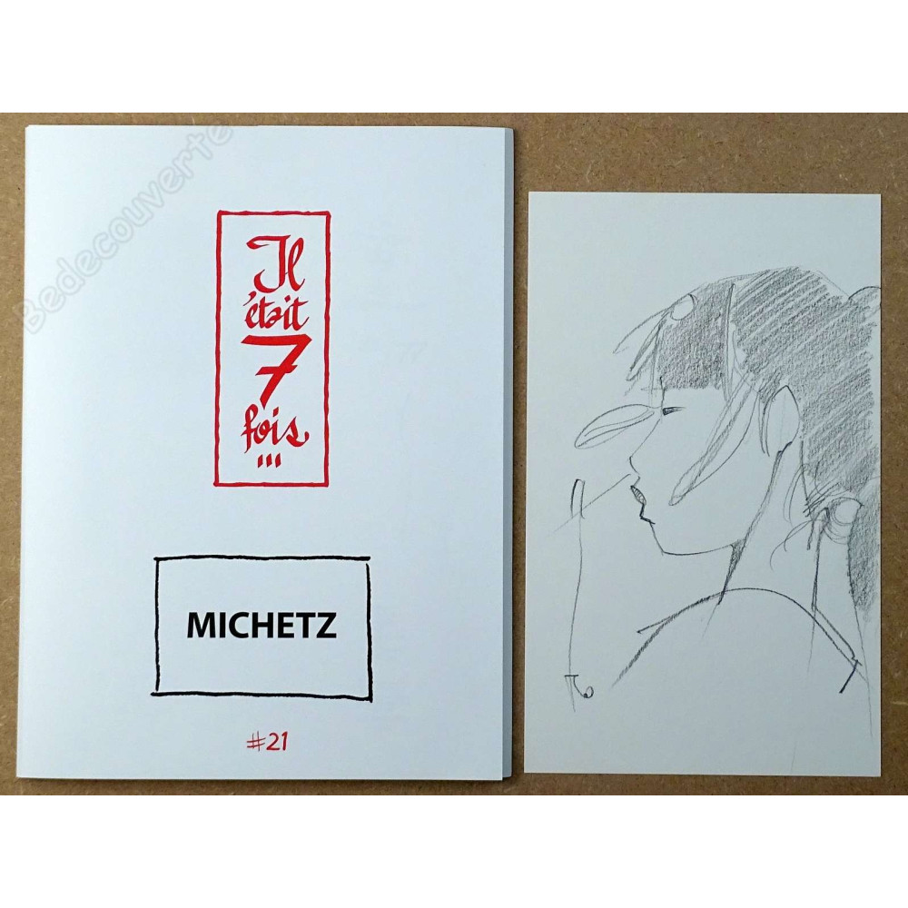 Michetz - Portfolio Il était 7 fois n°21 + Dédicace n°61/77