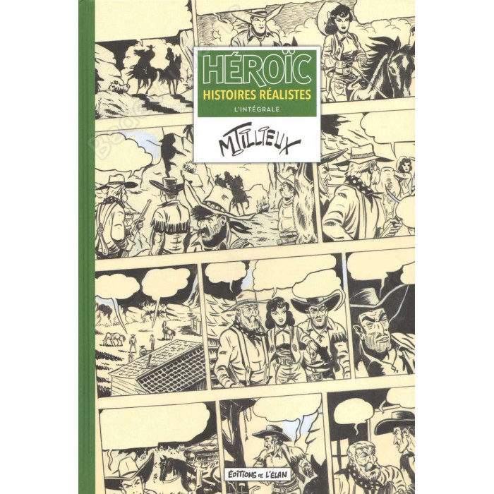 Tillieux - Héroïc Histoires réalistes L'intégrale