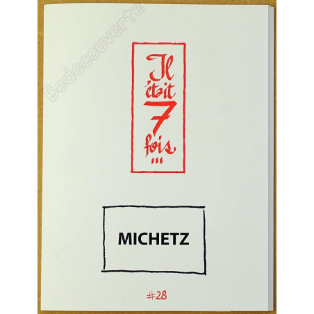Michetz - Portfolio Il était 7 fois n°28 + Dédicace n°17/77