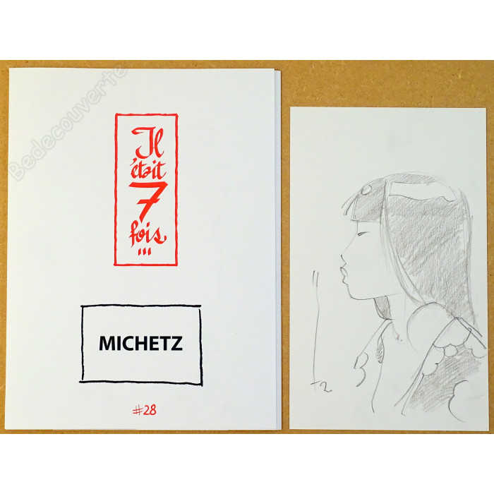 Michetz - Portfolio Il était 7 fois n°28 + Dédicace n°17/77