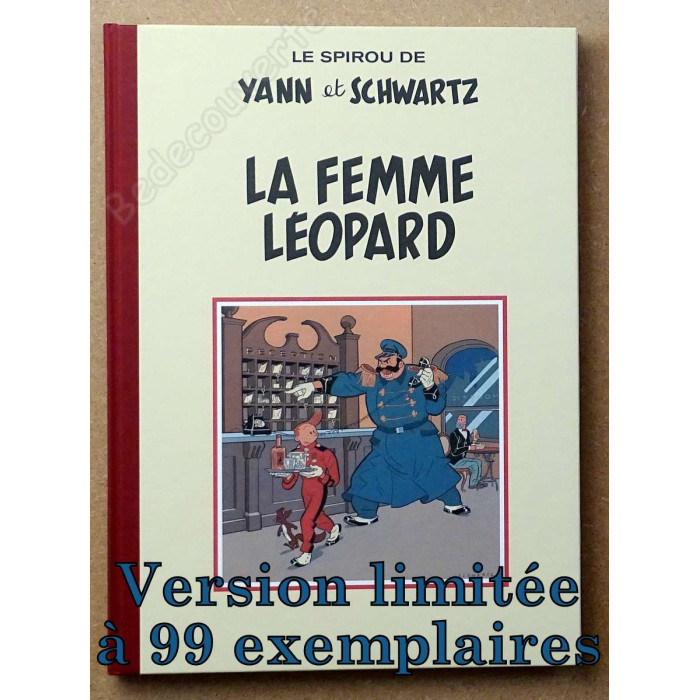 Schwartz - Spirou La Femme Léopard Coffret de deux albums de luxe VERSION FETE DE LA BD