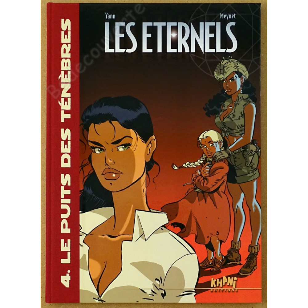 Meynet - Les Eternels 4 Le puits des ténèbres Tirage de tête Meynet - Les Eternels 4 Le puits des ténèbres Tirage de tête