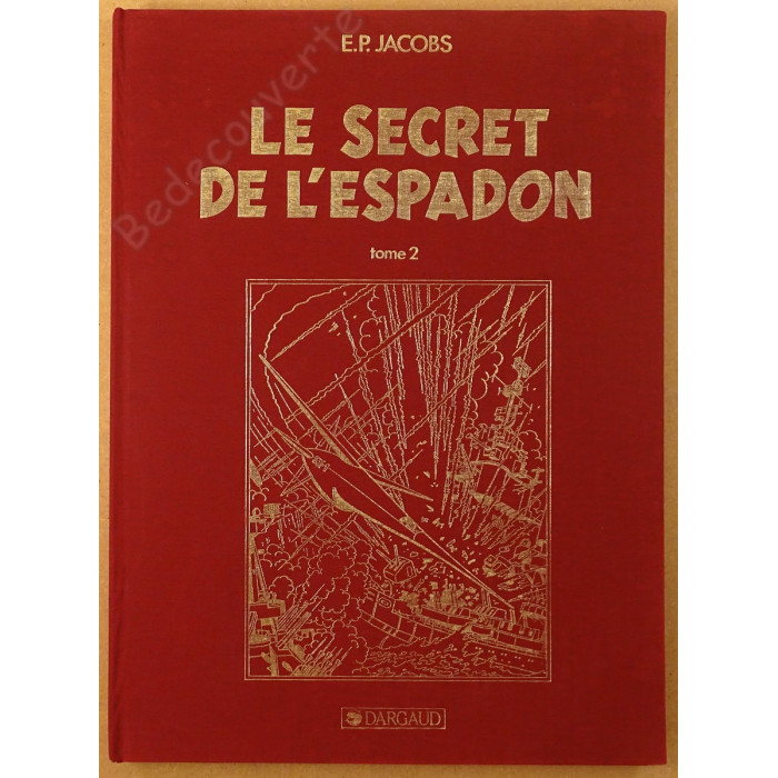 Jacobs - Blake et Mortimer Secret de l'Espadon T2 - Tirage de Luxe